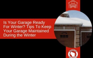 Tips for Winter Maintenance | Badgerland Garage Door Service