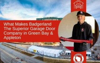 Superior Garage Door Company | Green Bay & Appleton Experts