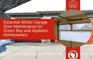 Winter garage door maintenance tips for Green Bay and Appleton homeowners by Badgerland Garage Door Service.